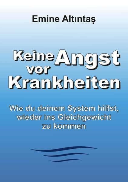 Produktbild: Keine Angst vor Krankheiten