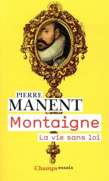 Produktbild: Montaigne : la vie sans loi