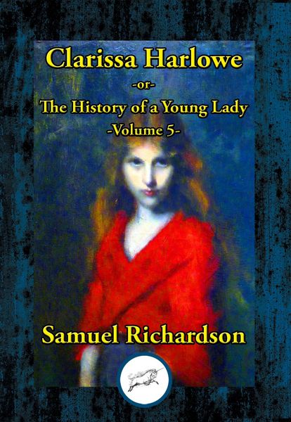 Produktbild: Clarissa Harlowe -or- The History of a Young Lady