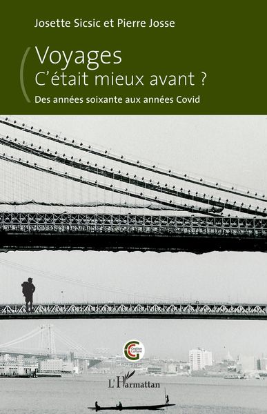 Produktbild: Voyages. C'&eacute;tait mieux avant ?