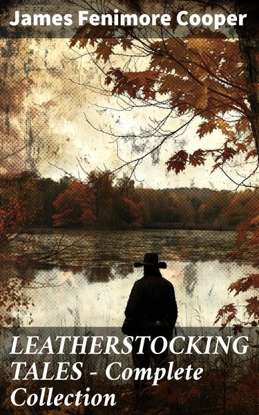Produktbild: Leatherstocking Tales - Complete Collection