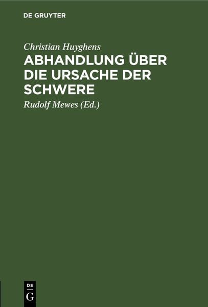 Produktbild: Abhandlung &uuml;ber die Ursache der Schwere