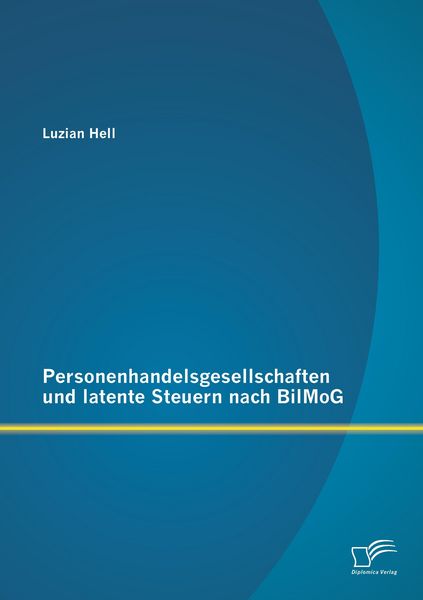 Produktbild: Personenhandelsgesellschaften und latente Steuern nach BilMoG