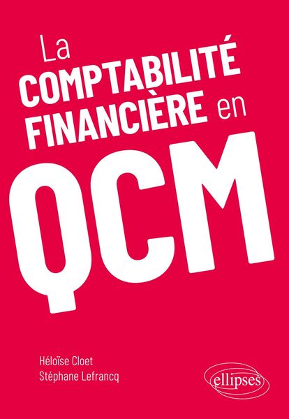 Produktbild: La comptabilit&eacute; financi&egrave;re en QCM
