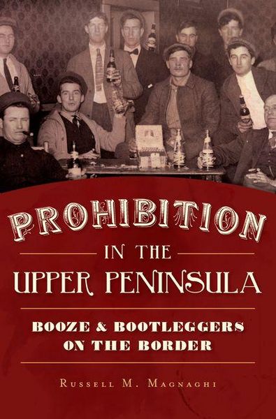 Produktbild: Prohibition in the Upper Peninsula