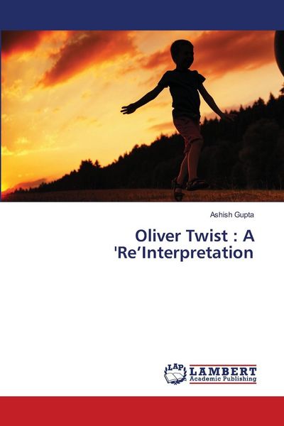 Produktbild: Oliver Twist : A 'Re'Interpretation