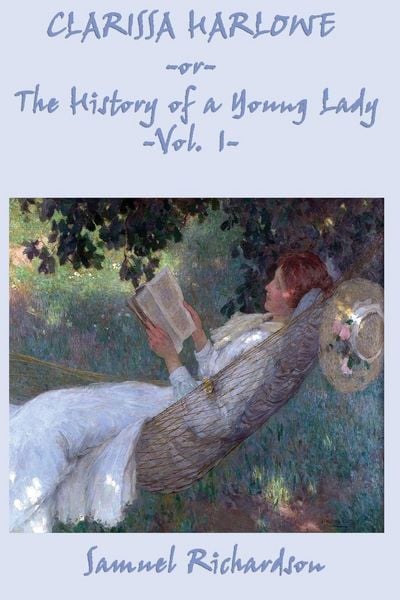 Produktbild: Clarissa Harlowe -Or- The History of a Young Lady -Vol. 1-