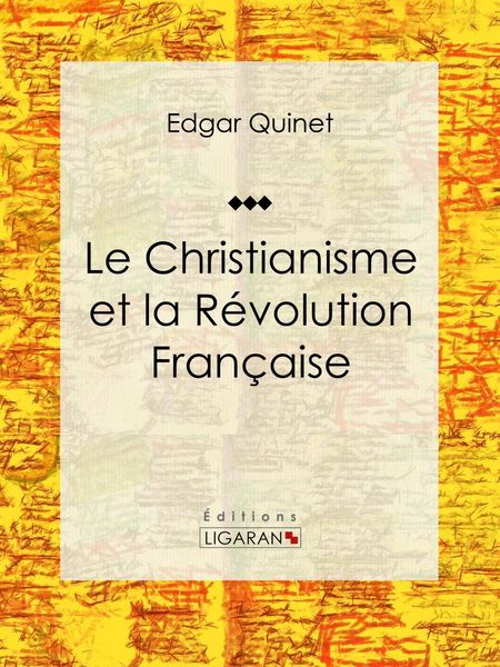 Produktbild: Le Christianisme et la R&eacute;volution Fran&ccedil;aise