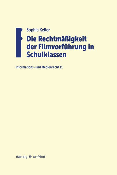 Produktbild: Die Rechtm&auml;&szlig;igkeit der Filmvorf&uuml;hrung in Schulklassen