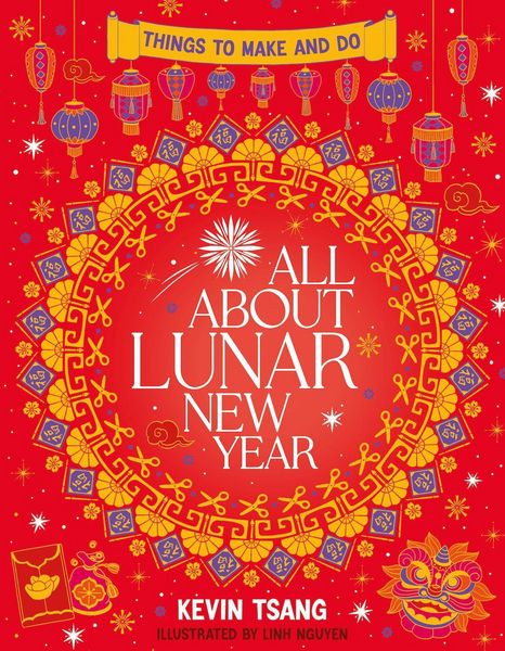 Produktbild: All About Lunar New Year: Things to Make and Do