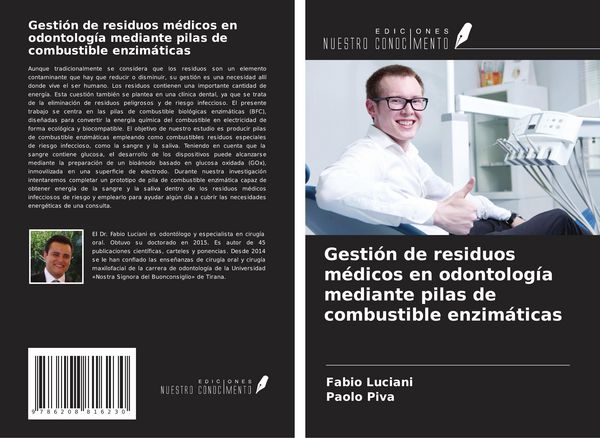 Produktbild: Gesti&oacute;n de residuos m&eacute;dicos en odontolog&iacute;a mediante pilas de combustible enzim&aacute;ticas