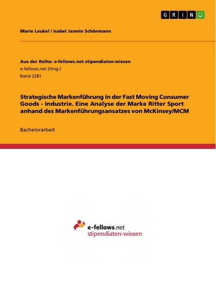 Produktbild: Strategische Markenf&uuml;hrung in der Fast Moving Consumer Goods - Industrie. Eine Analyse der Marke Ritter Sport anhand des Markenf&uuml;hrungsansatzes von Mc