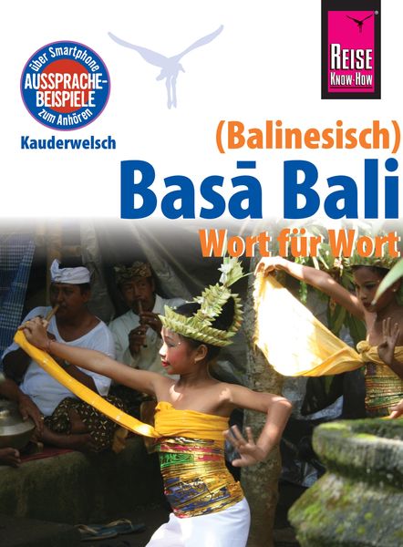 Produktbild: Reise Know-How Sprachf&uuml;hrer Basa Bali (Balinesisch) - Wort f&uuml;r Wort: Kauderwelsch-Band 147