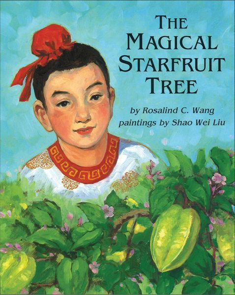 Produktbild: The Magical Starfruit Tree: A Chinese Folktale