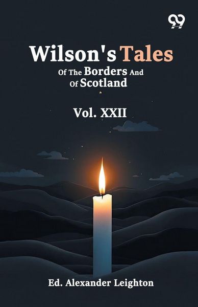 Produktbild: Wilson's Tales Of The Borders And Of Scotland