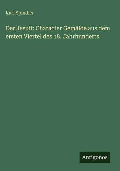 Produktbild: Der Jesuit: Character Gem&auml;lde aus dem ersten Viertel des 18. Jahrhunderts