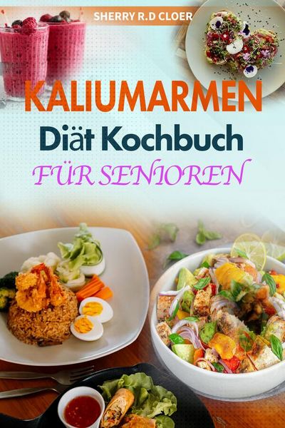 Produktbild: Kaliumarmen Di&auml;t Kochbuch F&uuml;r Senioren