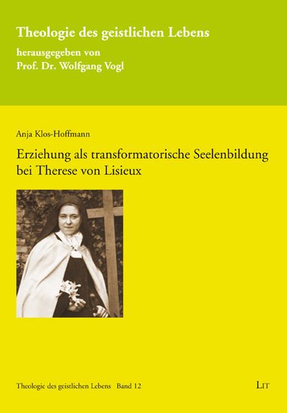 Produktbild: Erziehung als transformatorische Seelenbildung bei Therese von Lisieux
