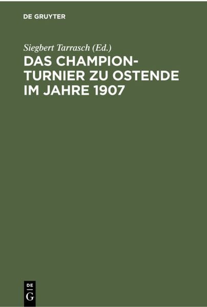 Produktbild: Das Champion-Turnier zu Ostende im Jahre 1907