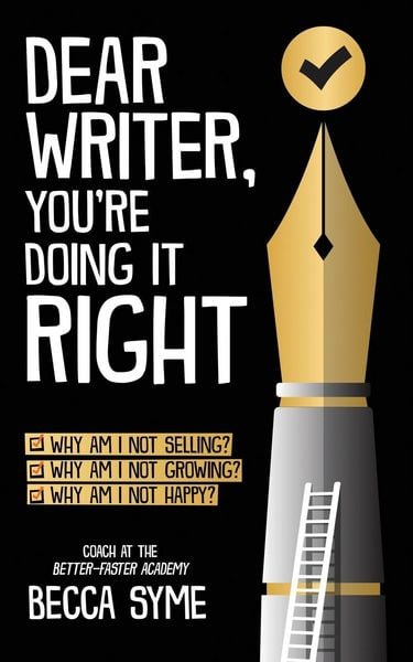 Produktbild: Dear Writer, You're Doing It Right