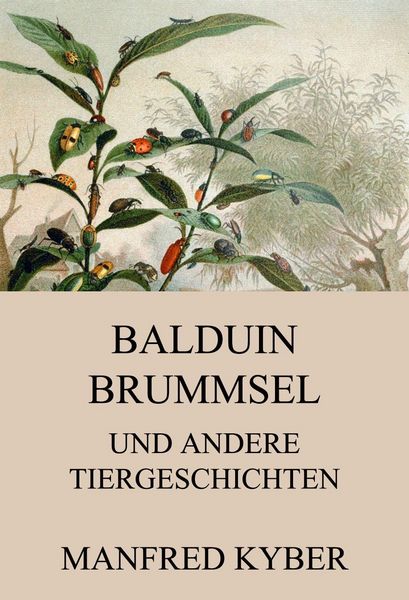 Produktbild: Balduin Brummsel und andere Tiergeschichten