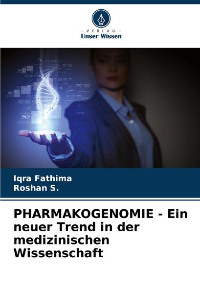 Produktbild: PHARMAKOGENOMIE - Ein neuer Trend in der medizinischen Wissenschaft