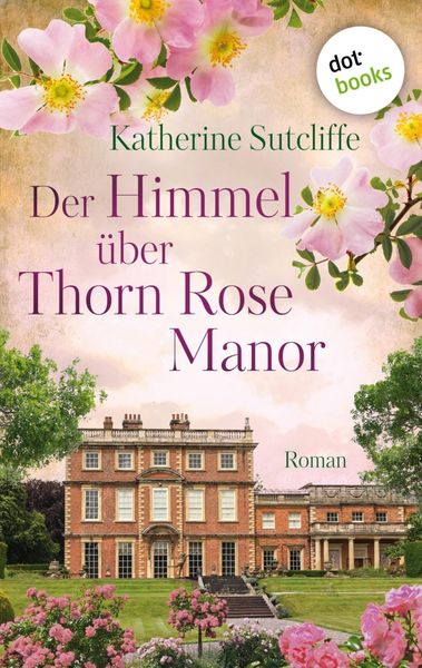 Produktbild: Der Himmel &uuml;ber Thorn Rose Manor