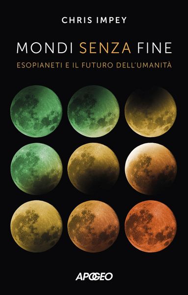 Produktbild: Mondi senza fine. Esopianeti e il futuro dell'umanit&agrave;