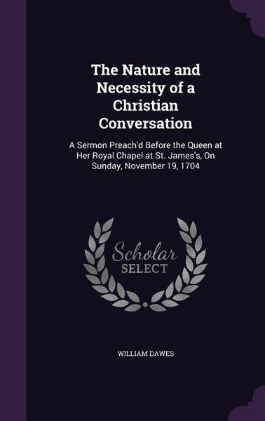 Produktbild: The Nature and Necessity of a Christian Conversation