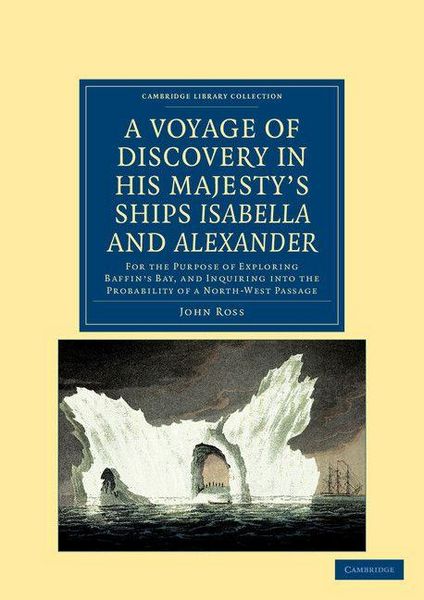 Produktbild: A Voyage of Discovery, Made Under the Orders of the Admiralty, in His Majesty's Ships Isabella and Alexander