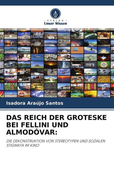 Produktbild: Das Reich der Groteske bei Fellini und Almod&oacute;var: