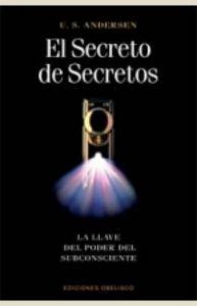 Produktbild: El secreto de secretos : la llave del poder del subconsciente