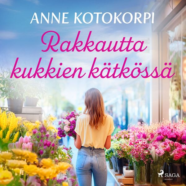 Produktbild: Rakkautta kukkien k&auml;tk&ouml;ss&auml;
