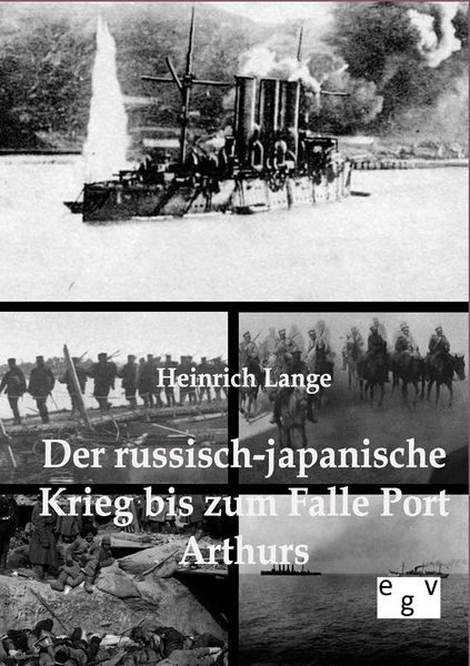 Produktbild: Der russisch-japanische Krieg bis zum Falle Port Arthurs