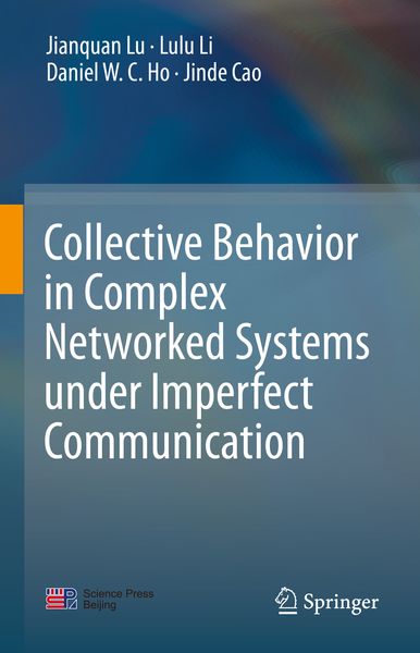 Produktbild: Collective Behavior in Complex Networked Systems under Imperfect Communication