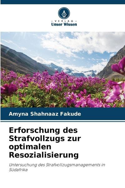 Produktbild: Erforschung des Strafvollzugs zur optimalen Resozialisierung