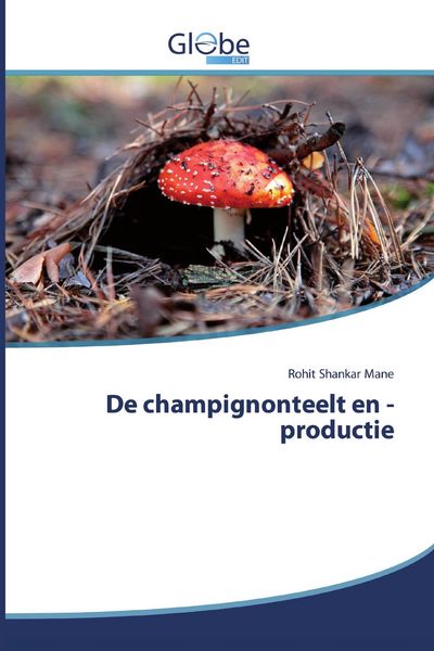Produktbild: De champignonteelt en -productie