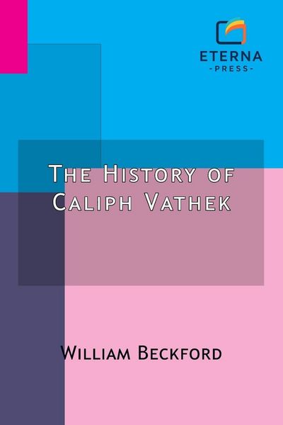 Produktbild: The History of Caliph Vathek