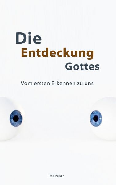 Produktbild: Die Entdeckung Gottes