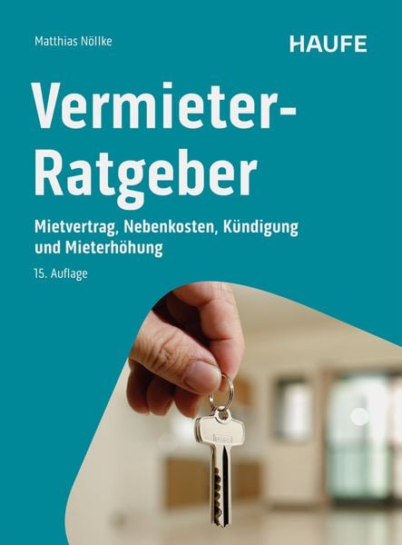 Vermieter-Ratgeber, Taschenbuch von Matthias Nöllke, Haufe-Lexware, 9783648182963