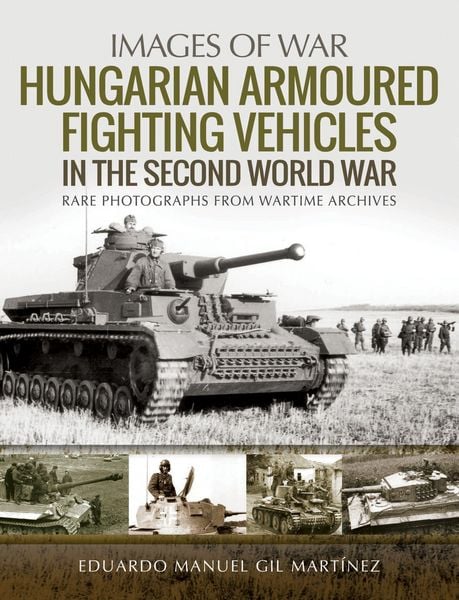 Produktbild: Hungarian Armoured Fighting Vehicles in the Second World War
