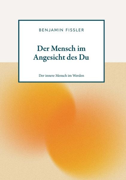 Produktbild: Der Mensch im Angesicht des Du