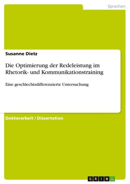 Produktbild: Die Optimierung der Redeleistung im Rhetorik- und Kommunikationstraining