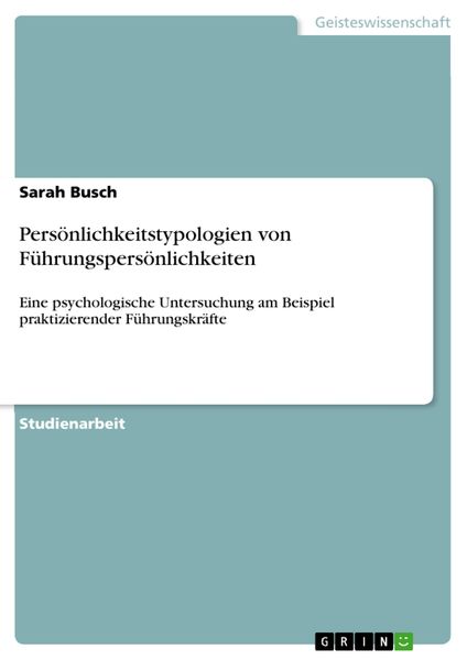 Produktbild: Pers&ouml;nlichkeitstypologien von F&uuml;hrungspers&ouml;nlichkeiten