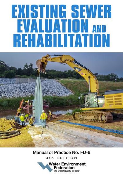 Produktbild: Existing Sewer Evaluation and Rehabilitation, Mop Fd-6, 4th Edition