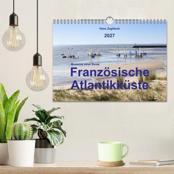 Produktbild: Momente einer Reise - Franz&ouml;sische Atlantikk&uuml;ste (Wandkalender 2027 DIN A4 quer), CALVENDO Monatskalender