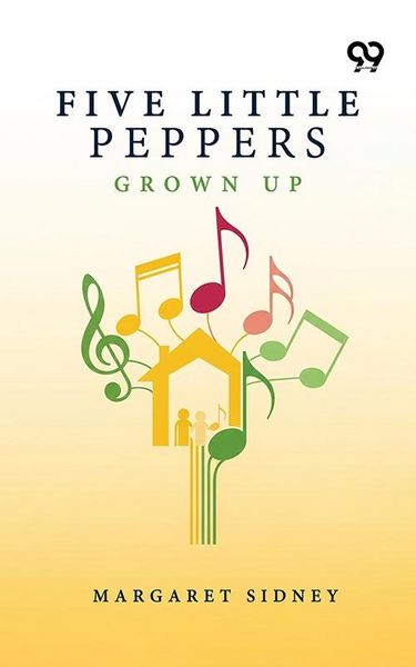 Produktbild: Five Little Peppers Grown Up