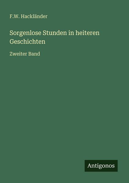 Produktbild: Sorgenlose Stunden in heiteren Geschichten