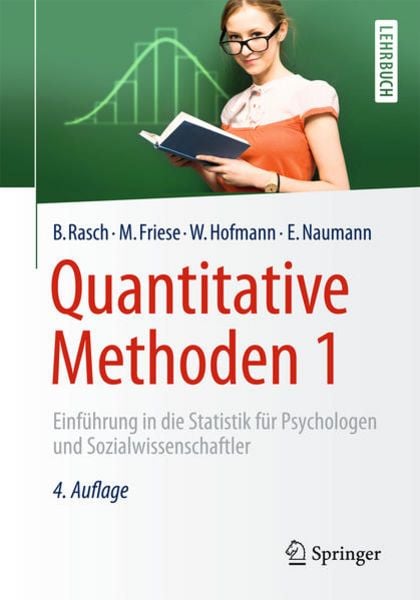 Quantitative Methoden 1, Taschenbuch von Björn Rasch,Malte Friese,Wilhelm Hofmann,Ewald Naumann, Springer Berlin