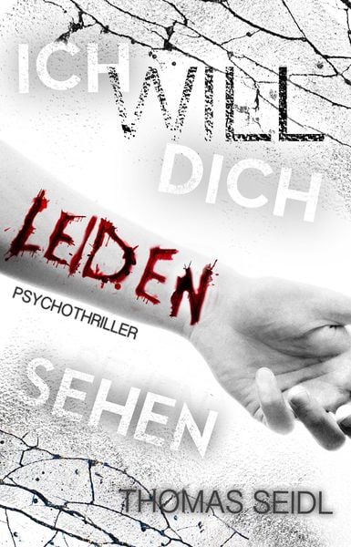 Produktbild: Ich will dich leiden sehen